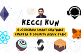 Blockchain Smart Contract | Chapter 1: Solidity Remix Basic