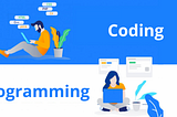 Are you a Coder or a Programmer