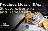 Stack of gold and silver coins. U.S. Money Reserve reviews precious metals IRAs.
