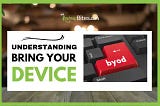 BYOD I.e. Bring Your Device “ MyReviewBites