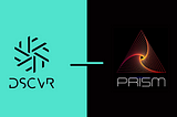 Discover (DSCVR) Partners with Prism Network (PRISM) for Smart Contract Infrastructure