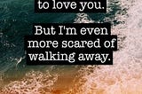 Afraid of Loving You