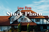 Law Firm Stock Photo Guide