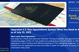 Upgraded U.S. Visa Appointment System: What You Need to Know as of July 29, 2023