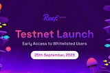 ReefSwap Testnet Launch: Monday, 25th Sept, 2023.
