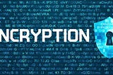 Encryption! Need of 21st Century?