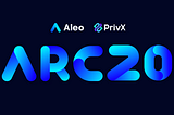 Unveiling ARC20: PrivX to Launch Token Creation on Aleo
