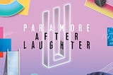 A cry for help disguised as a fizzy anthem (on After Laughter by Paramore)