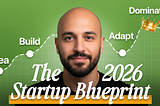 How To Build a Startup in 2026: With Unfair Advantage