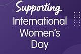 International Women’s Day