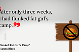I Flunked Fat Girl’s Camp