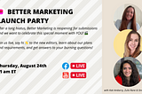 Better Marketing Is Under New Editorship: Boosts, Launch Party, and More 🎉