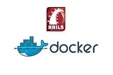 [Fast Guide] Creating a Dockerized Rails API using Postgres