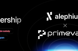 PrimeVault x Alephium: Unlocking Institutional Access to DeFi on Proof-of-Work