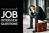 What kind of questions can you expect during a job interview?