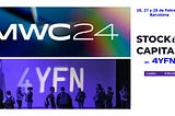 Stocken Capital en 4YFN 2024: Conectando Innovación y Financiación