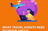 What Travel Agents Need to Know About Airfare Consolidators?