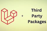 Enhancing Your Laravel Application: A Guide to Integrating Third-Party Packages