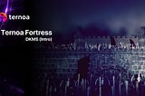 Ternoa Fortress: DKMS (Intro)