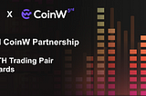 Partnership Between Equalizer and CoinW, Added CWT-ETH Trading Pair With 1.5X Rewards