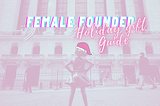 Female Founded Holiday Gift Guide