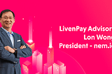 Lon Wong Joins Livenpay.io as Advisor