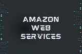 AWS Basics Every Developer Should Know