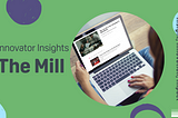 Innovator Insights: Joshi Herrmann on growing The Mill