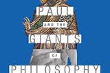 Paul and the Giants of Philosophy — Joseph R. Dodson and David E. Brionnes