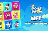 Doge Dash NFT: Ready for a unique set of NFTs?