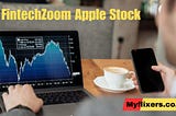 FintechZoom Apple Stock Best Investment in 2024