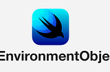 EnvironmentObject usage in SwiftUI