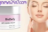 BioDefy Anti-Aging Cream — [2021 Offer] Price, Scam & Buy!!!