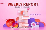 HALO Network — October 2022 — Week 5 Report