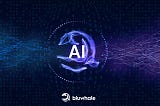 Bluwhale Secures $100 Million To Turn Its Intelligence Layer Multi-Chain, Powering AI Agents…