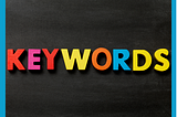 Creating Keywords — A Simple Guide