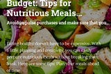 Eating Healthy on a Budget: Tips for Nutritious Meals Without Breaking the Bank