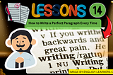 How to Write a Perfect Paragraph Every Time