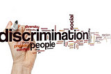 Discrimination: The Stereotype that Diminishes the Humanity