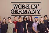 Arbeiten mit Workin’ Germany