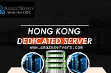 Rent a managed dedicated server in Hong Kong