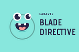 Create Custom Laravel Blade Directive & Middleware Easily