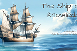 The Ship of Knowledge