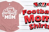 Football Mom Shirt StirTshirt