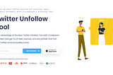 Mass Unfollow Tool on Twitter / X