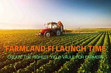 The FarmLand finance will be launch🔥🌾