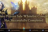 RiseHero Private Sale Whitelist Competition Has Successfully Completed