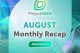 August Monthly Recap and Development Update