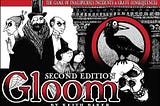 Games at a Glance: Gloom