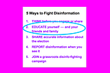 5 Ways to Fight Disinformation, with a circle around “Educate yourself — and your friends and family”